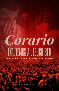 Corario Exaltemos a Jesucristo
