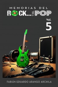 Memorias del Rock...Y del Pop, Vol. 5