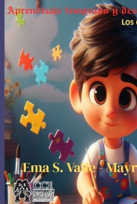 Aprendizaje temprano y desarrollo integral.