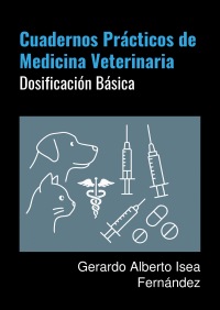 Cuadernos Prácticos de Medicina Veterinaria