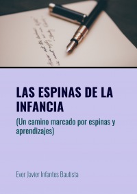LAS ESPINAS DE LA INFANCIA