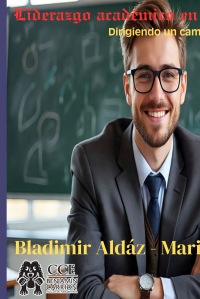 Liderazgo académico en la era digital.