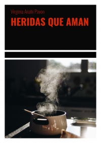HERIDAS QUE AMAN