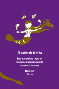 El poder de la vida