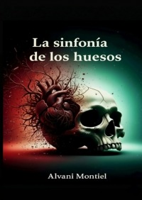 La sinfonía de los huesos