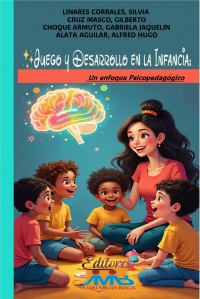 JUEGO Y DESARROLLO EN LA INFANCIA: