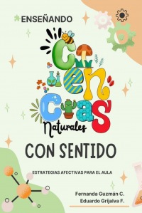 ENSEÑANDO CIENCIAS NATURALES CON SENTIDO