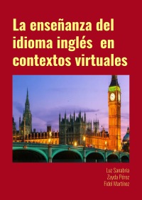 La enseñanza del idioma inglés  en contextos virtuales