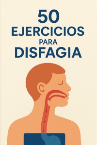 50 Ejercicios para disfagia