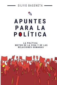 APUNTES PARA LA POLÍTICA