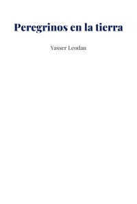 Peregrinos en la tierra