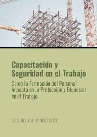 Capacitación y Seguridad en el Trabajo