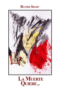 LA MUERTE QUIERE...