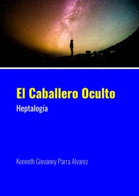 El Caballero Oculto