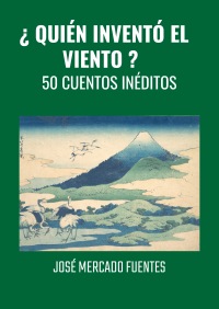 ¿ QUIÉN INVENTÓ EL 
        VIENTO ?