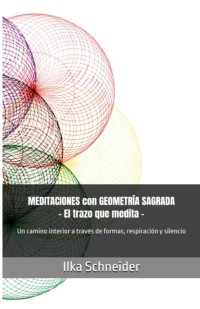 Meditaciones con Geometría Sagrada