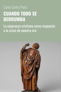 CUANDO TODO SE DERRUMBA