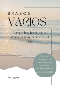 Brazos Vacíos