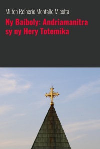 Ny Baiboly: Andriamanitra sy ny Hery Totemika