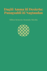Dagiti Amma iti Desierto: Panagsubli iti Nagtaudan