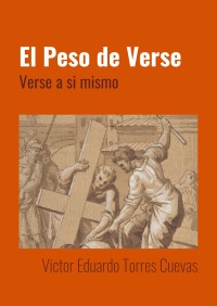 El Peso de Verse
