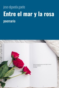 Entre el mar y la rosa
