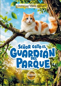 Señor gato el guardián del parque