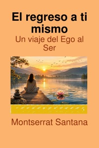 El regreso a ti mismo