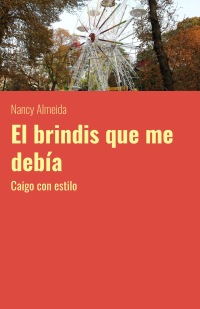El brindis que me debía