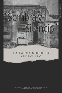 Sombra y Silencio: