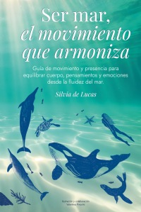 Ser Mar, el movimiento que armoniza