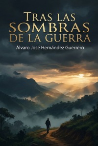 Tras las Sombras de la Guerra