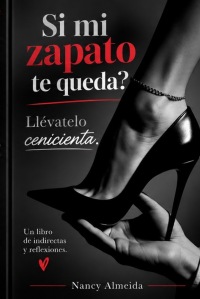 Si mi zapato te queda